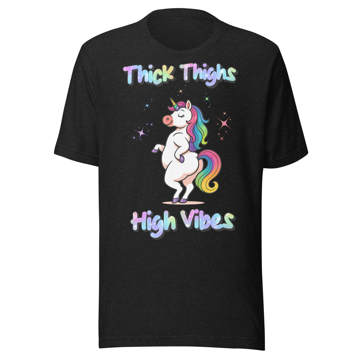 Thick Thighs High Vibes T-Shirt