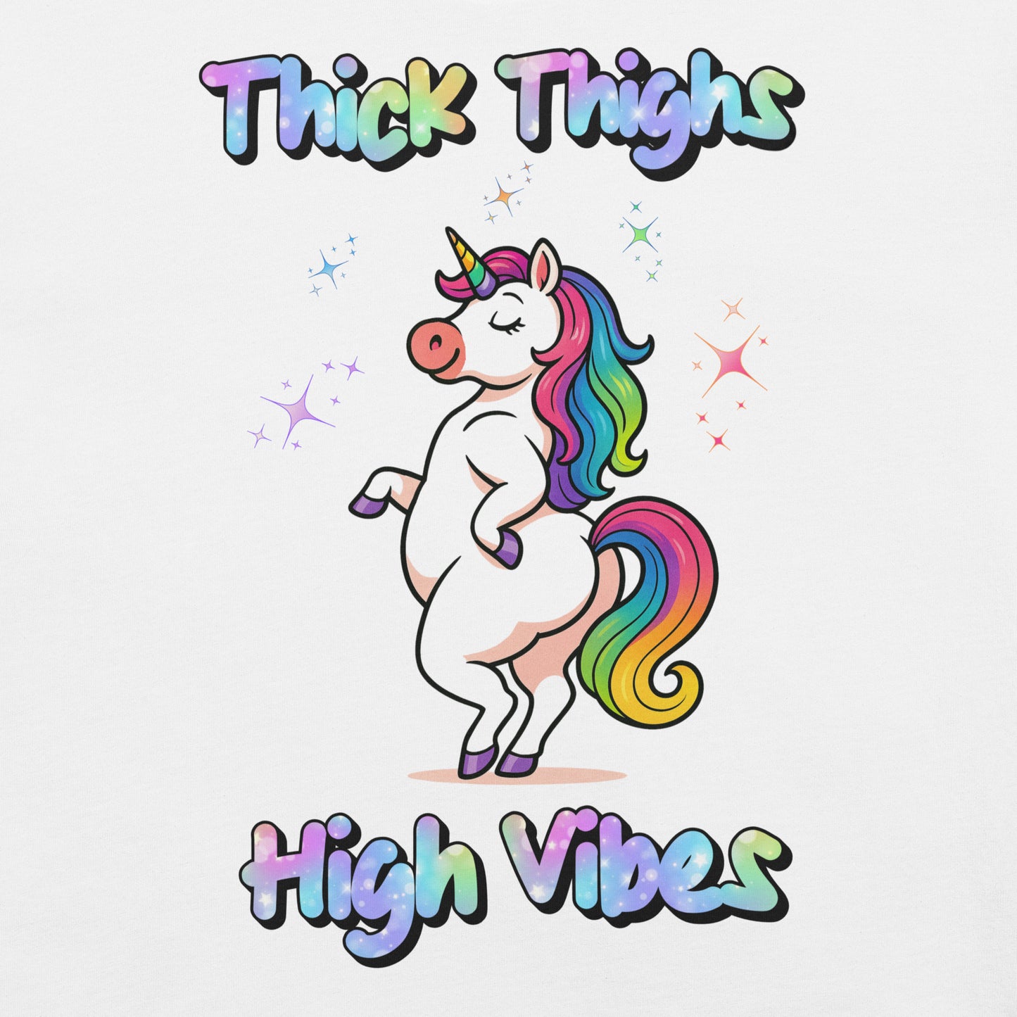 Thick Thighs High Vibes T-Shirt